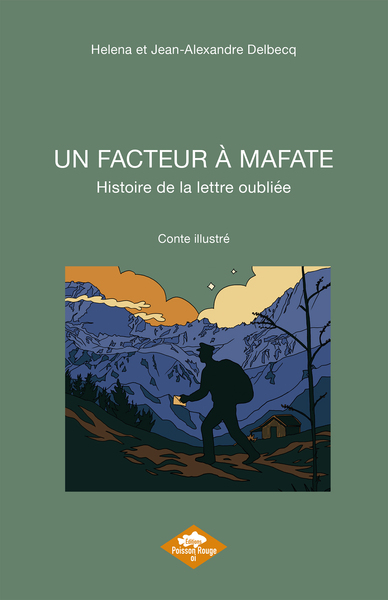 UN FACTEUR À MAFATE, Histoire de la lettre oubliée