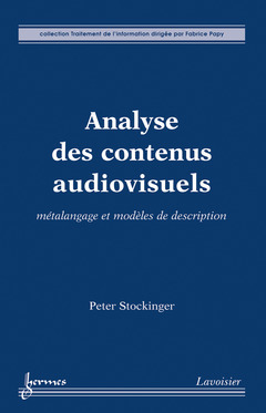 Analyse des contenus audiovisuels - métalangage et modèles de description