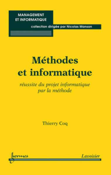 Méthodes et informatique - réussite du projet informatique par la méthode