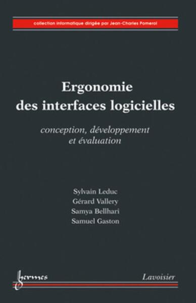 Ergonomie des interfaces logicielles : conception, développement et évaluation