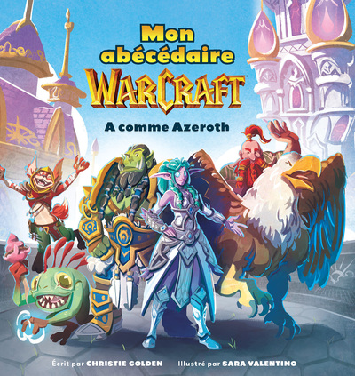 Mon Abécédaire Warcraft - A comme Azeroth