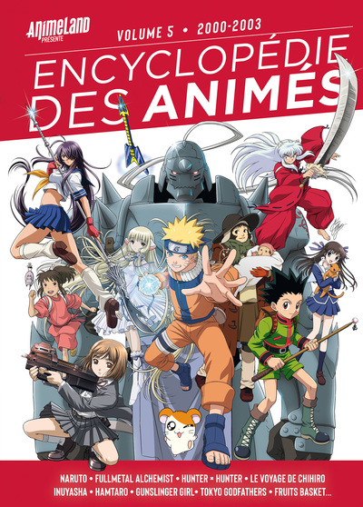 Encyclopédie des animés 5 de 1999 à 2003