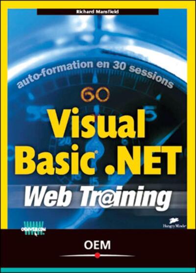 Visual Basic .Net - Auto-formation en 30 sessions