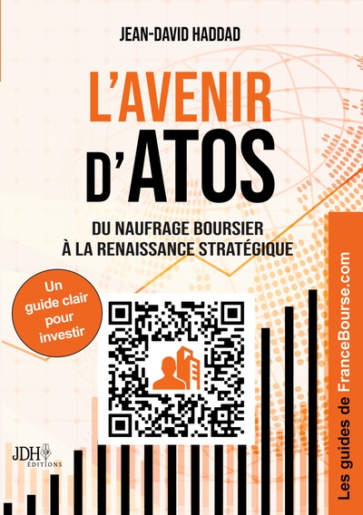 L'avenir d'ATOS - Du naufrage boursier à la renaissance stratégique. Un guide clair pour investir sur Atos