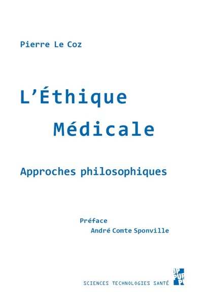 L'éthique médicale - APPROCHES PHILOSOPHIQUES
