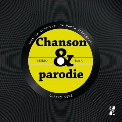 Chanson et parodie - FRANCE, ITALIE, ESPAGNE, ALLEMAGNE