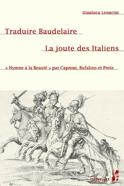 Traduire Baudelaire. La joute des Italiens - « Hymne à la Beauté » par Caproni, Bufalino et Prete