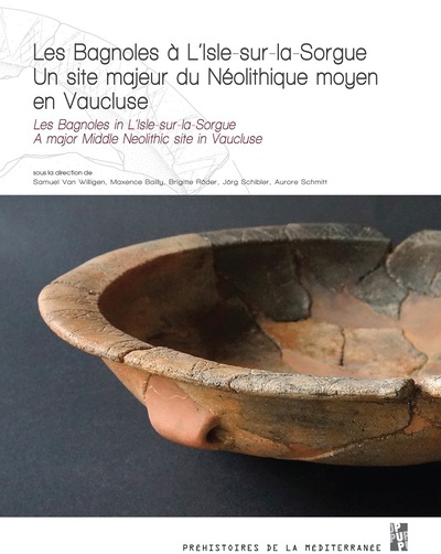 Les bagnoles à l'Isle-sur-la-Sorgue - Un site majeur du Néolithique moyen en Vaucluse