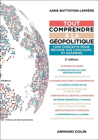 Tout comprendre à la géopolitique - 2e éd. - 1200 concepts pour réussir vos concours et examens