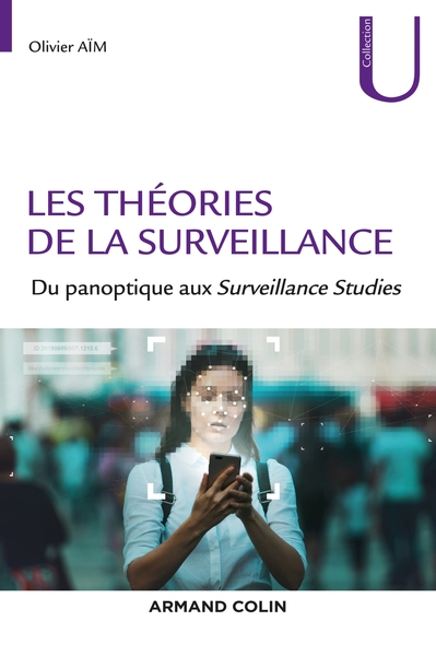 Les théories de la surveillance - Du panoptique aux Surveillance Studies