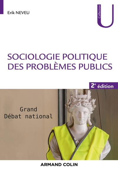 Sociologie politique des problèmes publics - 2e éd. - Grand débat national
