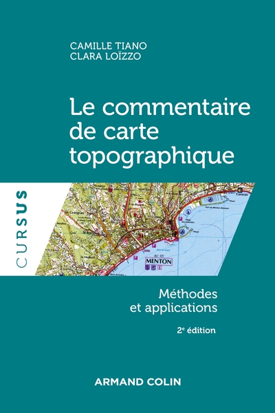 Le commentaire de carte topographique - 2e éd. - Méthodes et applications