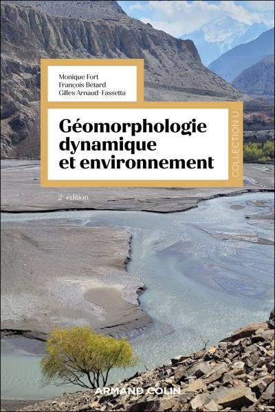 Géomorphologie dynamique et environnement - 2e éd.