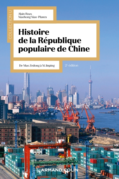 Histoire de la République Populaire de Chine - 2e éd. - De Mao Zedong à Xi Jinping