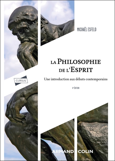 La philosophie de l'esprit - 4e éd. - Une introduction aux débats contemporains