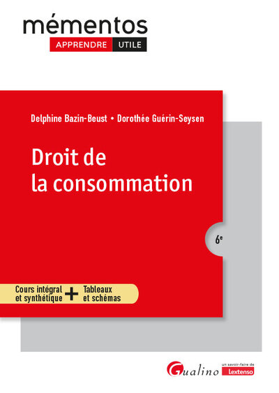 Droit de la consommation - Cours intégral et synthétique + Tableaux et schémas