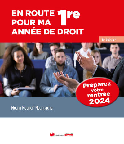 En route pour ma 1re année de droit - Préparez votre rentrée 2024 !