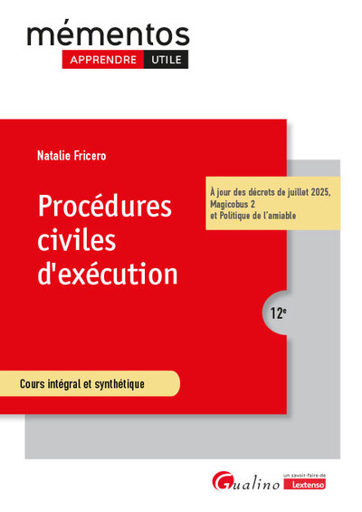 Procédures civiles d'exécution - À jour des décrets de juillet 2025, Magicobus 2 et Politique de l'amiable