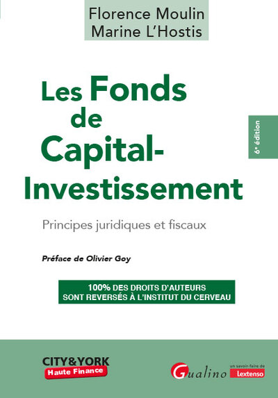 Les Fonds de Capital-Investissement - Principes juridiques et fiscaux