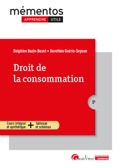 Droit de la consommation - Cours intégral et synthétique + Tableaux et schémas