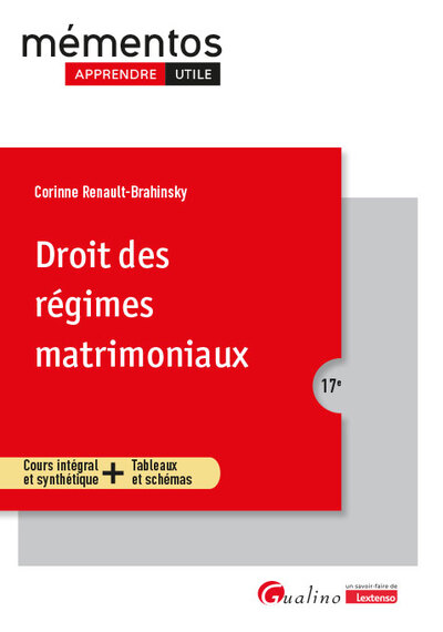 Droit des régimes matrimoniaux - Cours intégral et synthétique + tableaux et schémas