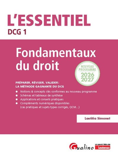 DCG 1 - Fondamentaux du droit - Nouveau programme 2026-2027 - Préparer, réviser, valider : la méthode gagnante du DCG