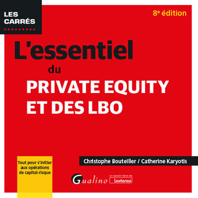 L'essentiel du Private Equity et des LBO - Tout pour s'initier aux opérations de capital-risque