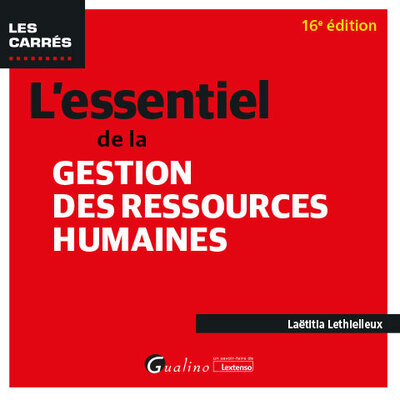 L'essentiel de la gestion des ressources humaines - Pour saisir les concepts fondamentaux de la GRH