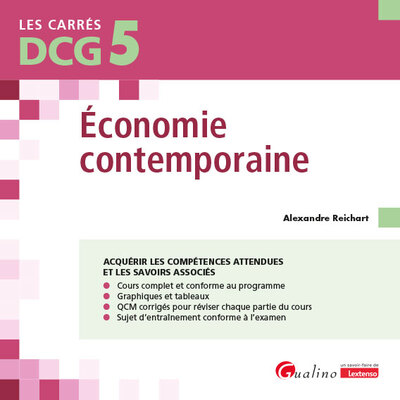 DCG 5 - Économie contemporaine - Cours et applications corrigées