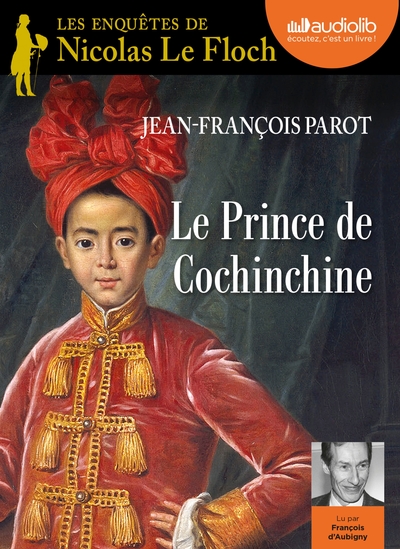 Les Enquêtes de Nicolas Le Floch - Le Prince de Cochinchine - Livre audio 1 CD MP3