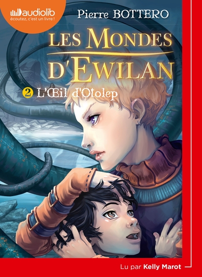 Les Mondes d'Ewilan 2 - L'OEil d'Otolep - LIVRE AUDIO 1CD MP3