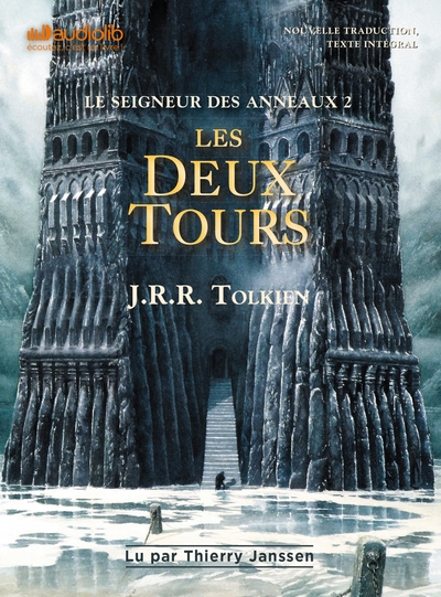 Le Seigneur des Anneaux 2 - Les Deux Tours - Livre audio 2 CD MP3
