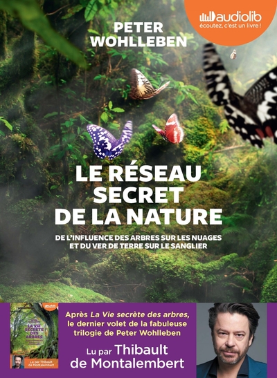 Le Réseau secret de la nature - Livre audio 1 CD MP3