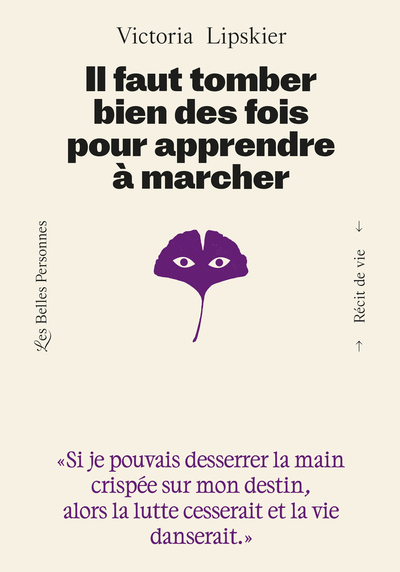 Il faut tomber bien des fois pour apprendre à marcher
