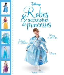 Robes et accessoires de Princesses Disney