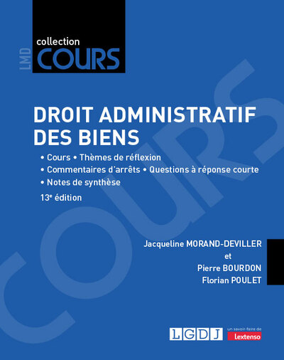 Droit administratif des biens - Cours - Thèmes de réflexion - Commentaires d'arrêts - Questions à réponse courte - Notes de synthèse