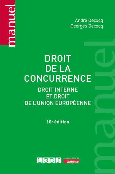 Droit de la concurrence - Droit interne et droit de l'Union européenne