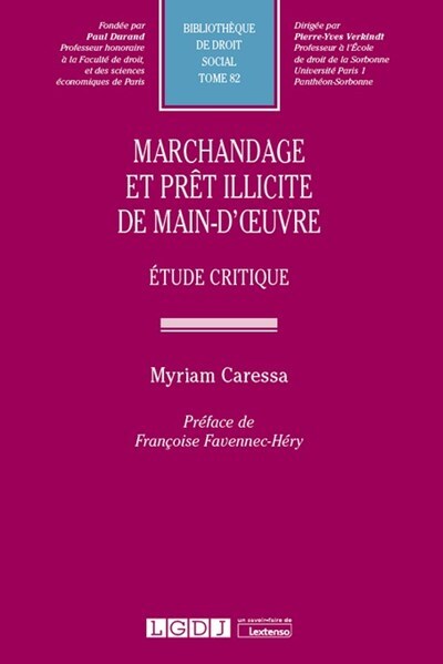 Marchandage et prêt illicite de main-d'oeuvre - Étude critique
