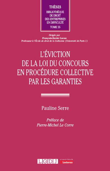 L'éviction de la loi du concours en procédure collective par les garanties