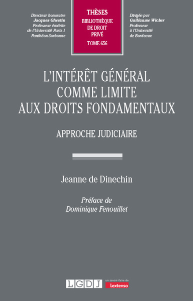 L'intérêt général comme limite aux droits fondamentaux - Approche judiciaire