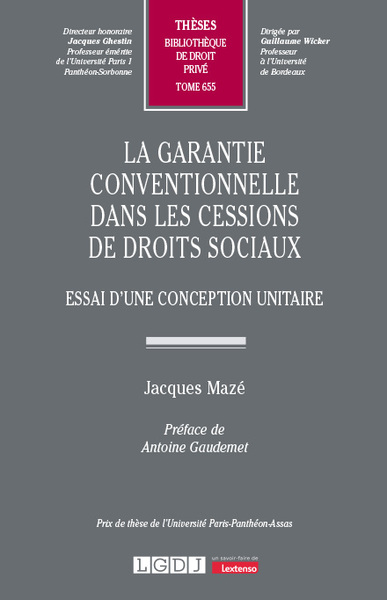 La garantie conventionnelle dans les cessions de droits sociaux - Essai d'une conception unitaire