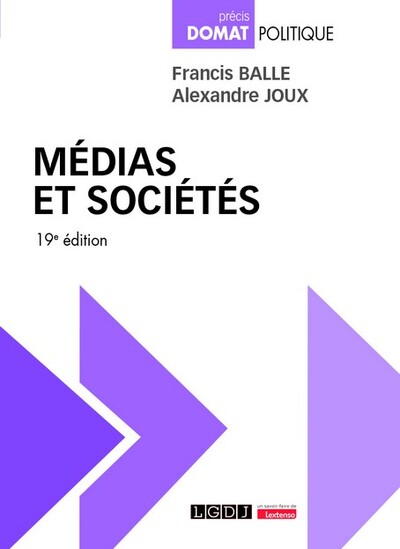 Médias et sociétés - Internet, Presse, Edition, Cinéma, Radio, Télévision