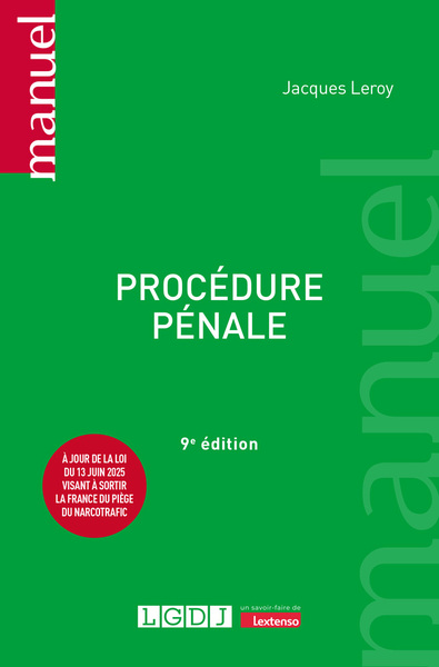 Procédure pénale - À jour de la loi du 13 juin 2025 visant à sortir la France du piège du narcotrafic