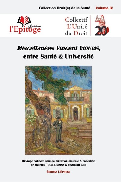 Miscellanées Vincent Vioujas, entre Santé & Université