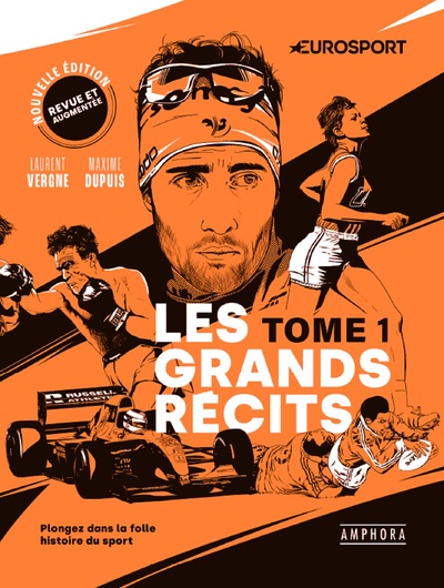 Les grands récits - nouvelle édition - Plongez dans la folle histoire du sport