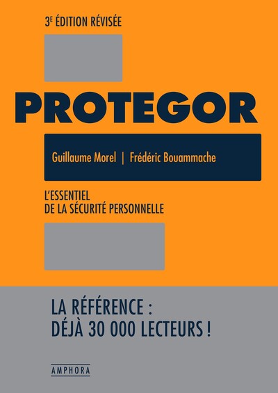 Protegor - L'essentiel de la sécurité personnelle