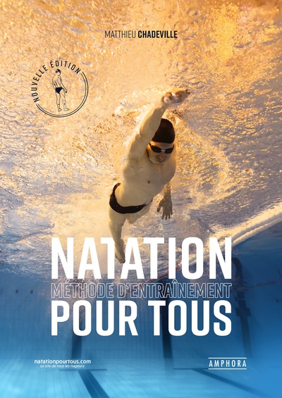 Natation - Méthode d'entraînement pour tous