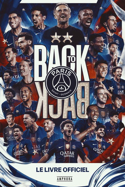 Back to back - Le livre officiel du Paris Saint-Germain