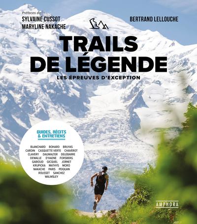 Trails de légende - Les épreuves d’exception