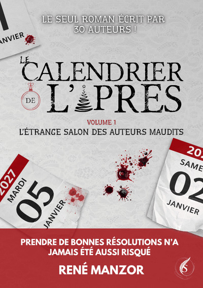 Le Calendrier de l'Après - L'étrange salon des auteurs maudits